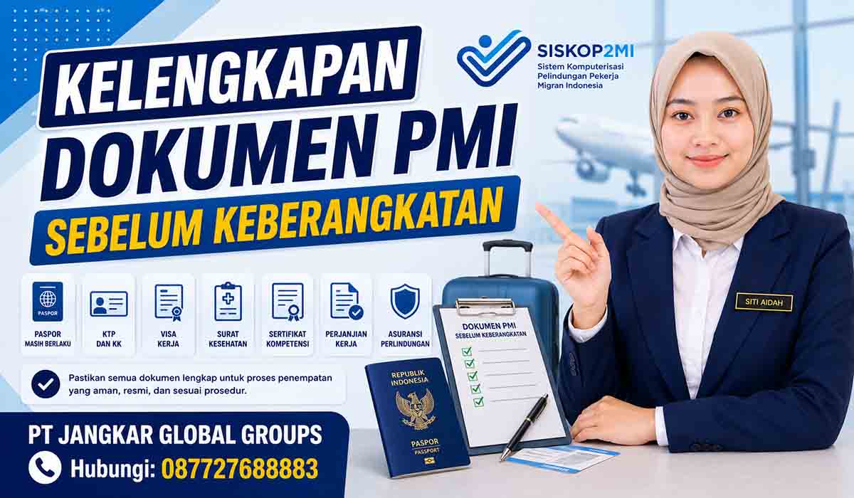 Kelengkapan Dokumen PMI Sebelum Keberangkatan
