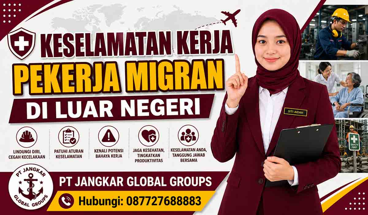 Keselamatan Kerja Pekerja Migran di Luar Negeri