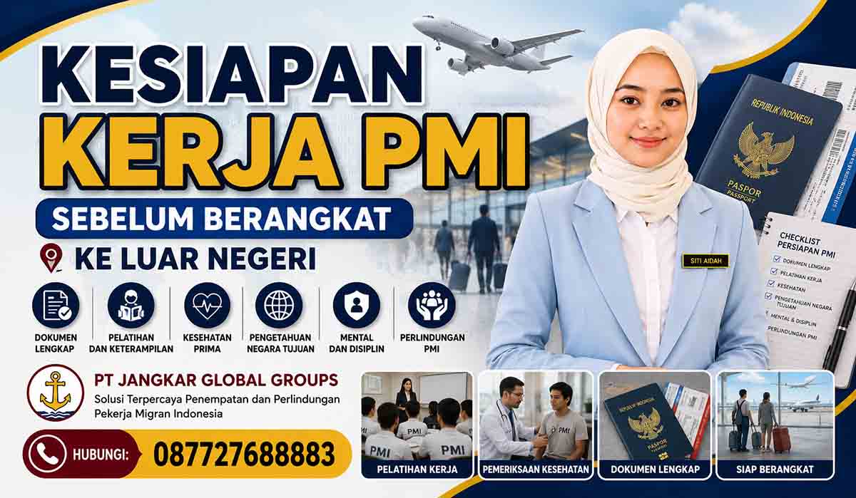 Kesiapan Kerja PMI Sebelum Berangkat ke Luar Negeri