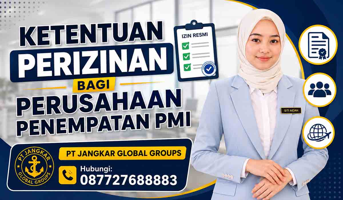 Ketentuan Perizinan bagi Perusahaan Penempatan PMI