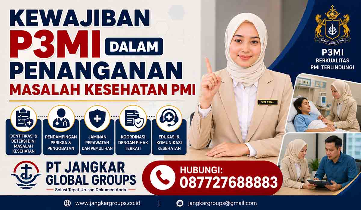 Kewajiban P3MI dalam Penanganan Masalah Kesehatan PMI