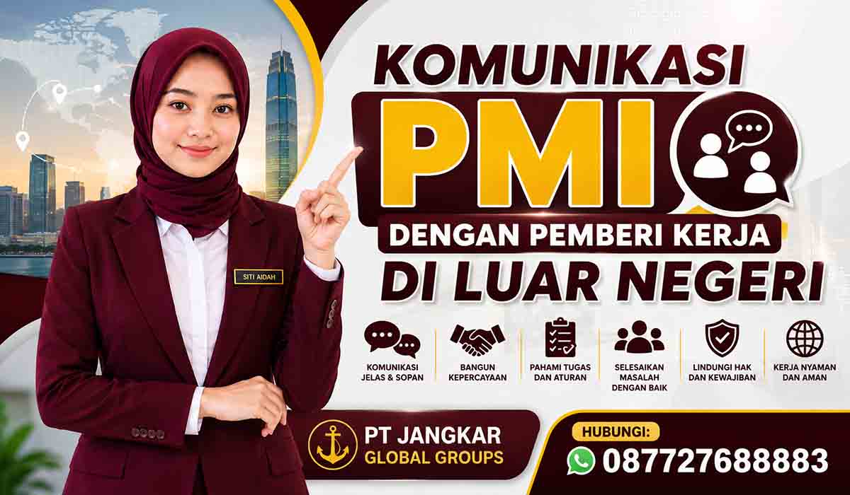 Komunikasi PMI dengan Pemberi Kerja di Luar Negeri