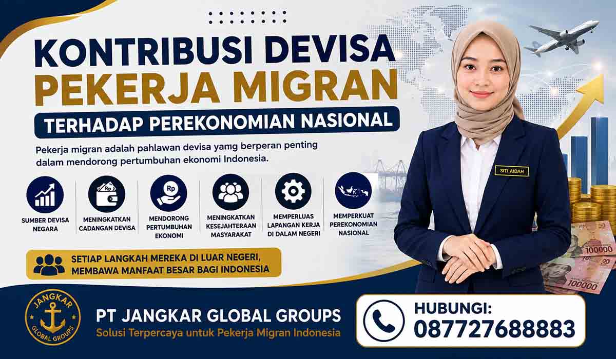 Kontribusi Devisa Pekerja Migran terhadap Perekonomian Nasional