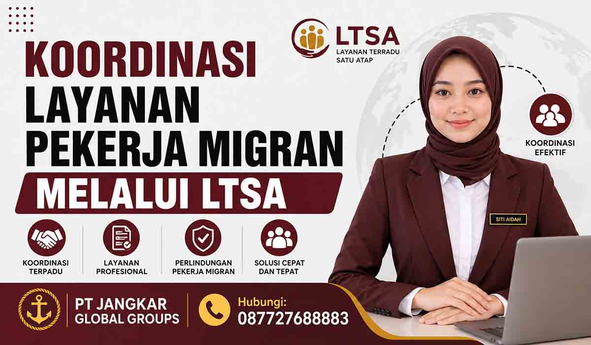 Koordinasi Layanan Pekerja Migran melalui LTSA