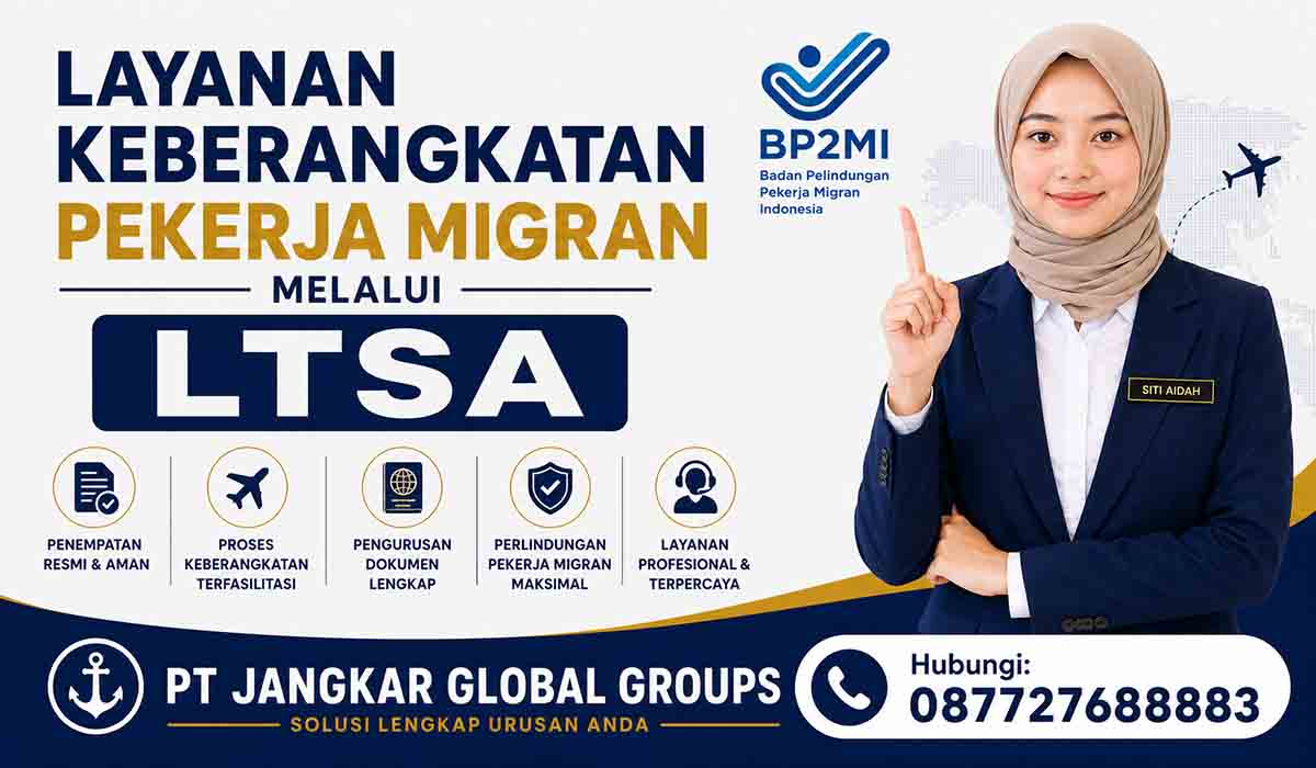 Layanan Keberangkatan Pekerja Migran melalui LTSA