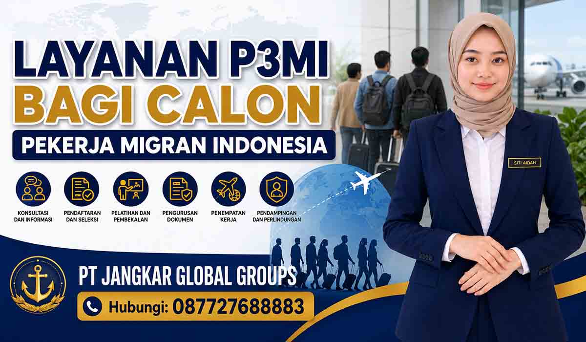 Layanan P3MI bagi Calon Pekerja Migran Indonesia