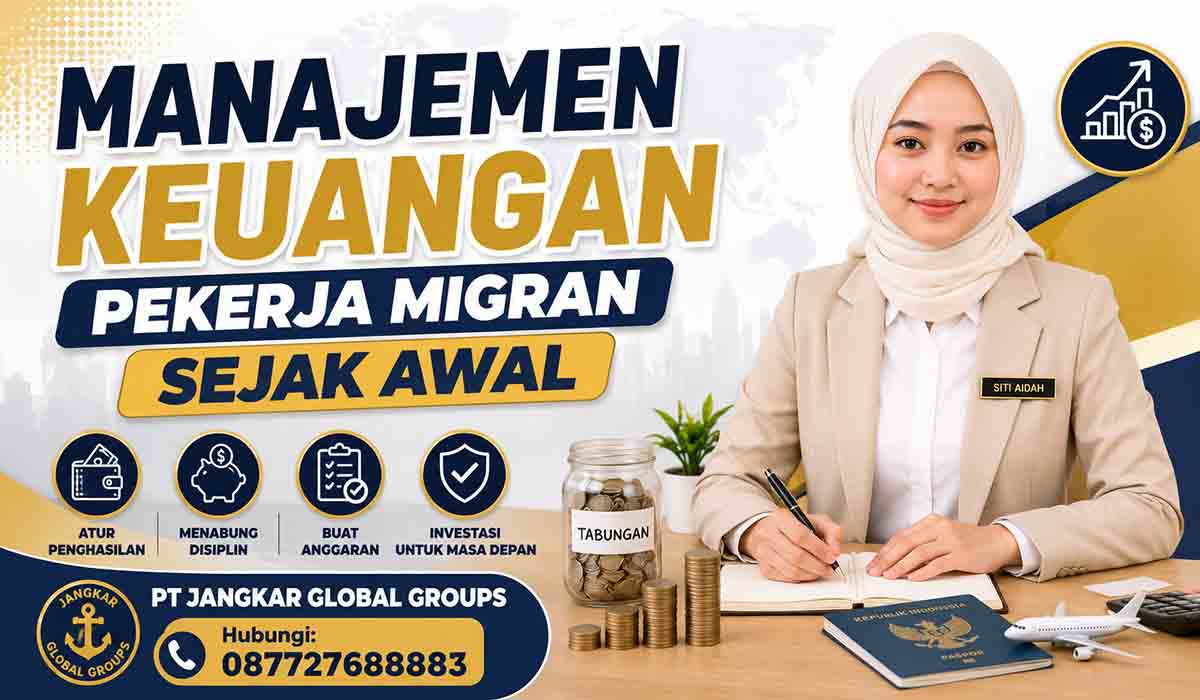 Manajemen Keuangan Pekerja Migran Sejak Awal