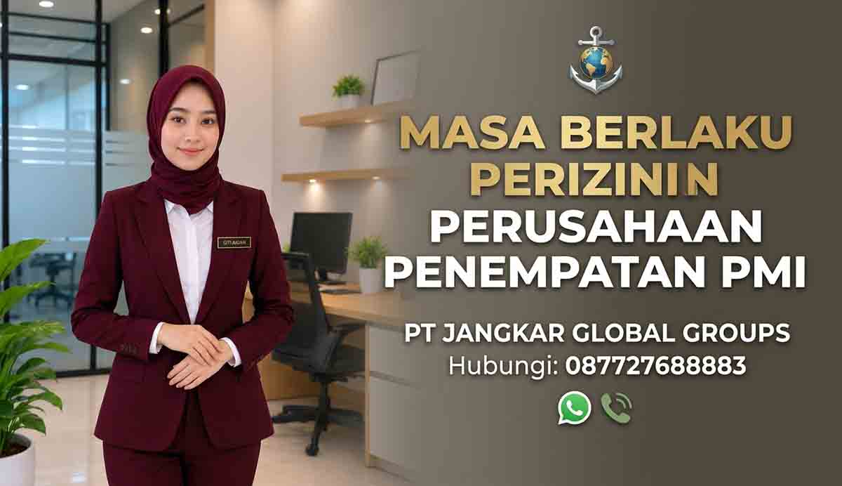 Masa Berlaku Perizinan Perusahaan Penempatan PMI