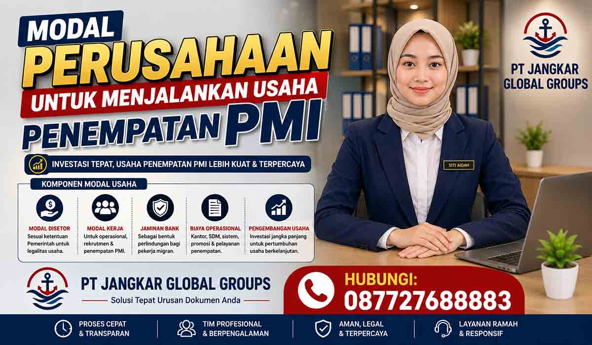 Modal Perusahaan untuk Menjalankan Usaha Penempatan PMI