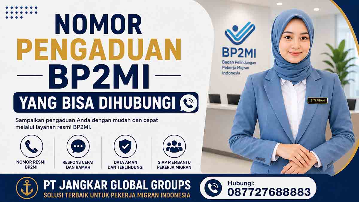 Nomor Pengaduan BP2MI yang Bisa Dihubungi