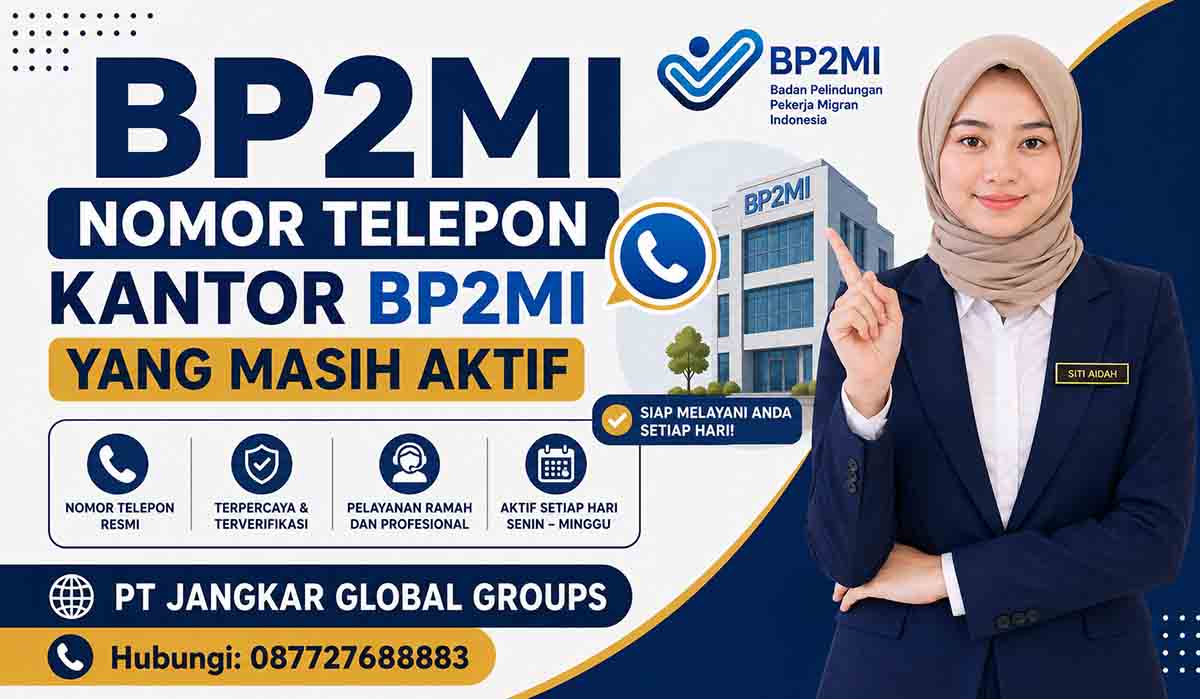 Nomor Telepon Kantor BP2MI yang Masih Aktif