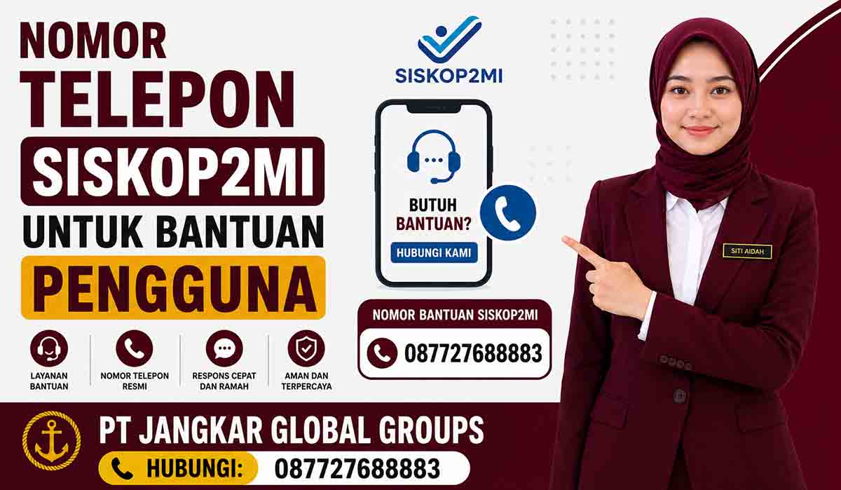 Nomor Telepon SISKOP2MI untuk Bantuan Pengguna