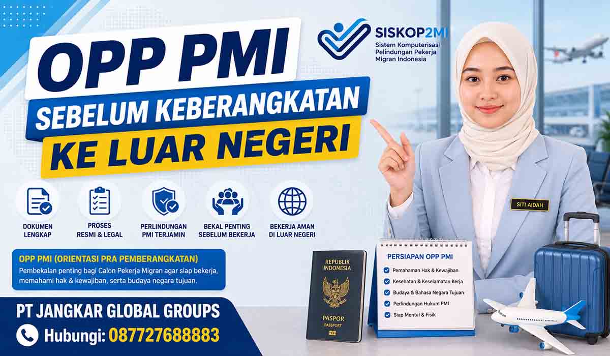OPP PMI Sebelum Keberangkatan ke Luar Negeri