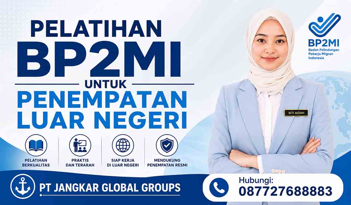 Pelatihan BP2MI untuk Penempatan Luar Negeri