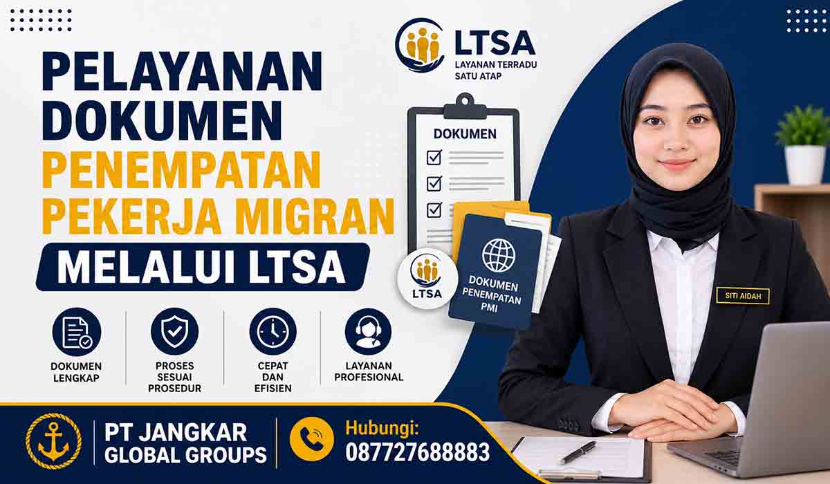 Pelayanan Dokumen Penempatan Pekerja Migran melalui LTSA