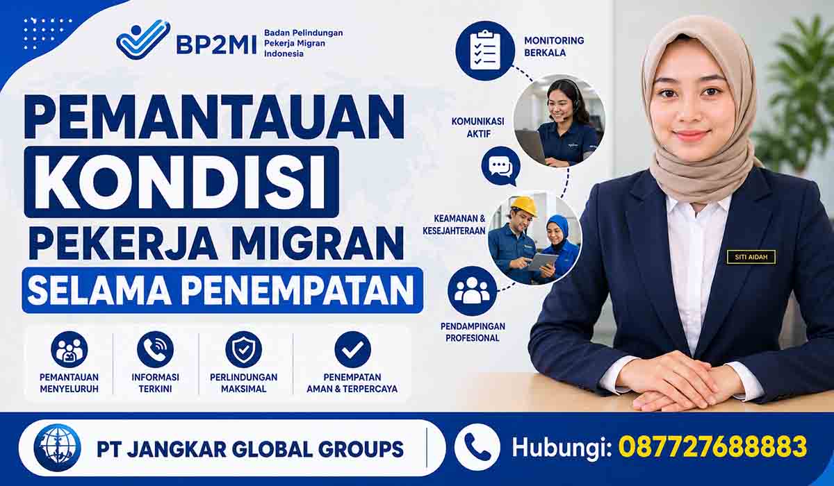 Pemantauan Kondisi Pekerja Migran Selama Penempatan
