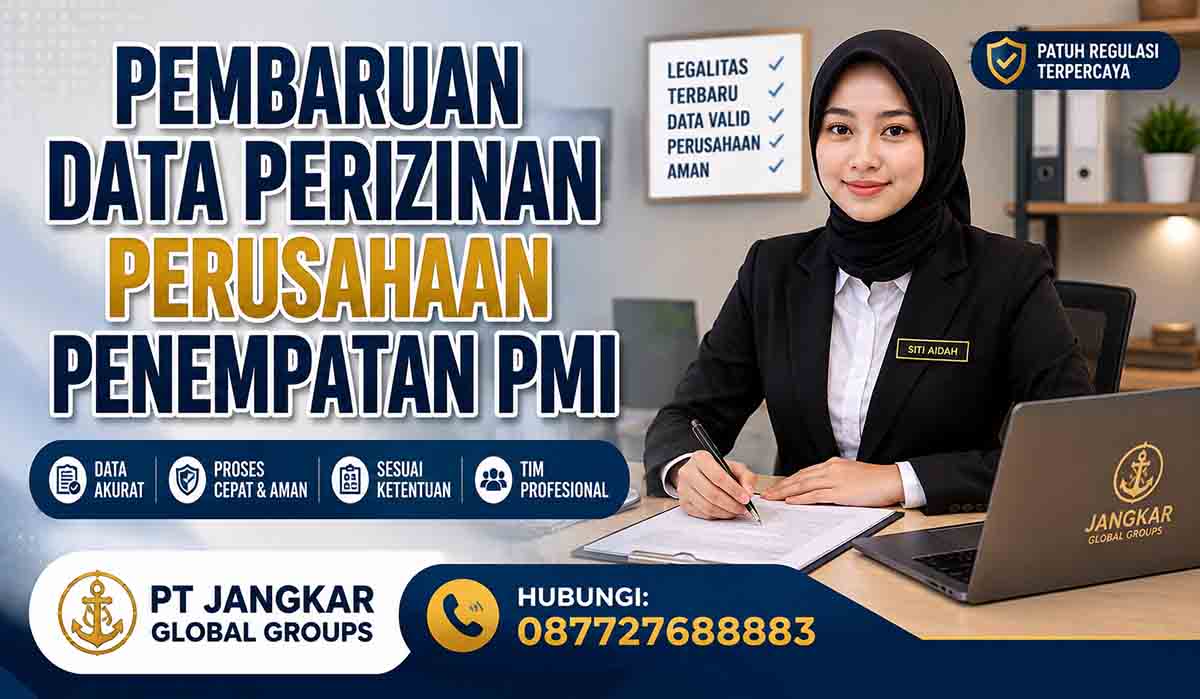Pembaruan Data Perizinan Perusahaan Penempatan PMI