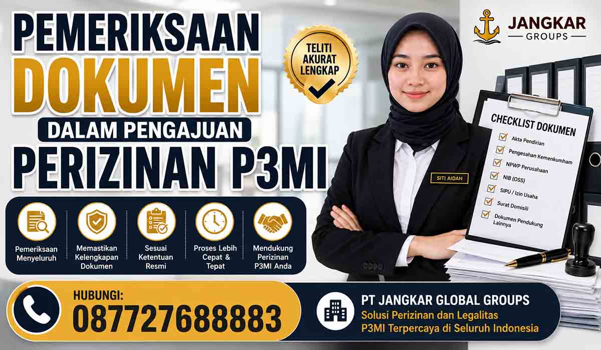 Pemeriksaan Dokumen dalam Pengajuan Perizinan P3MI