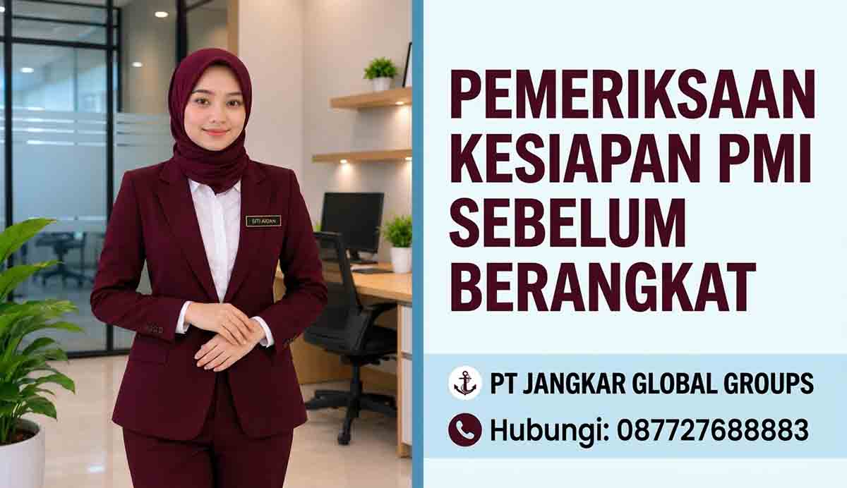Pemeriksaan Kesiapan PMI Sebelum Berangkat