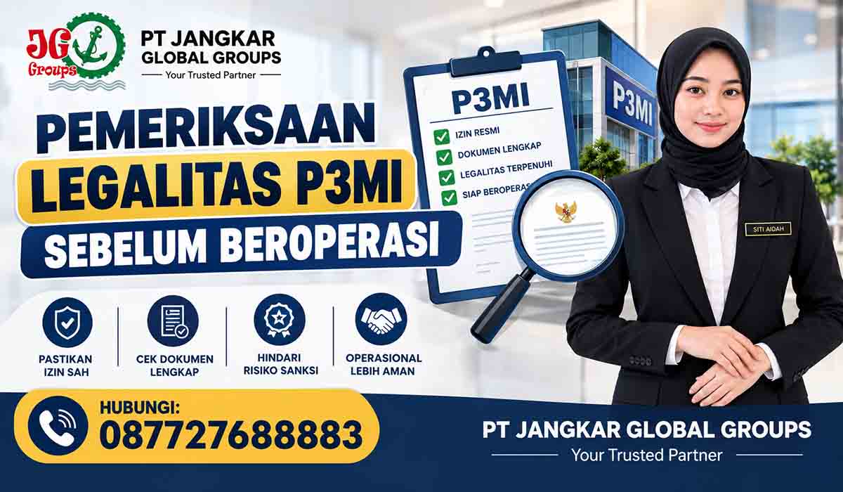Pemeriksaan Legalitas P3MI Sebelum Beroperasi