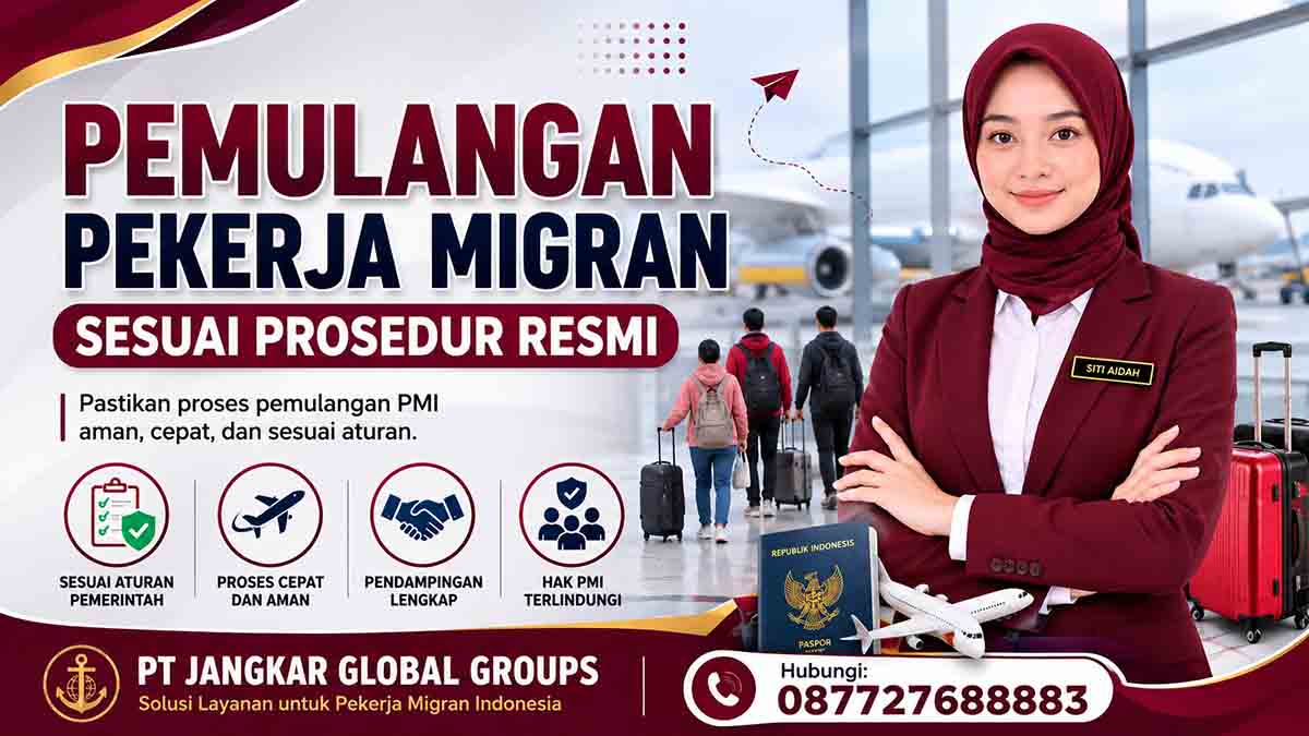 Pemulangan Pekerja Migran Sesuai Prosedur Resmi