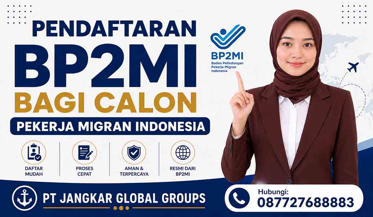 Pendaftaran BP2MI bagi Calon Pekerja Migran Indonesia