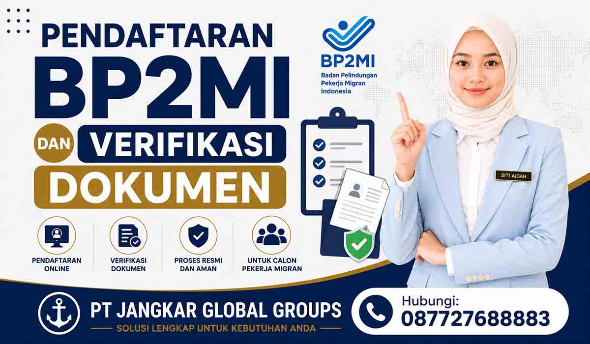 Pendaftaran BP2MI dan Verifikasi Dokumen