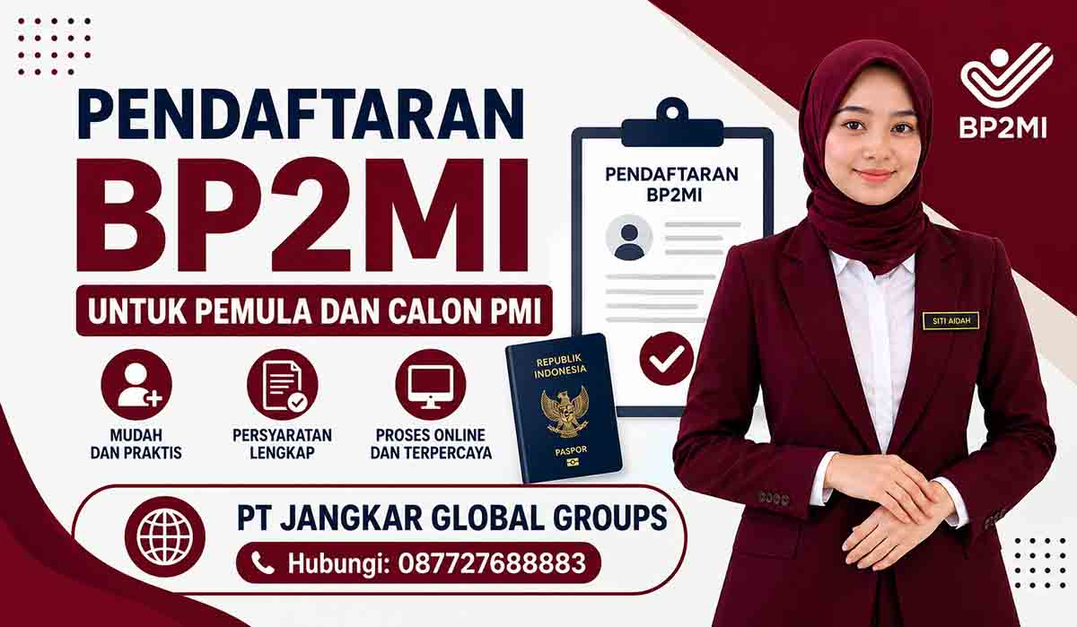 Pendaftaran BP2MI untuk Pemula dan Calon PMI