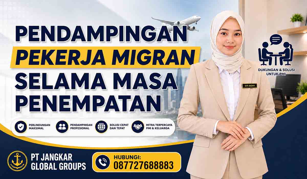 Pendampingan Pekerja Migran Selama Masa Penempatan
