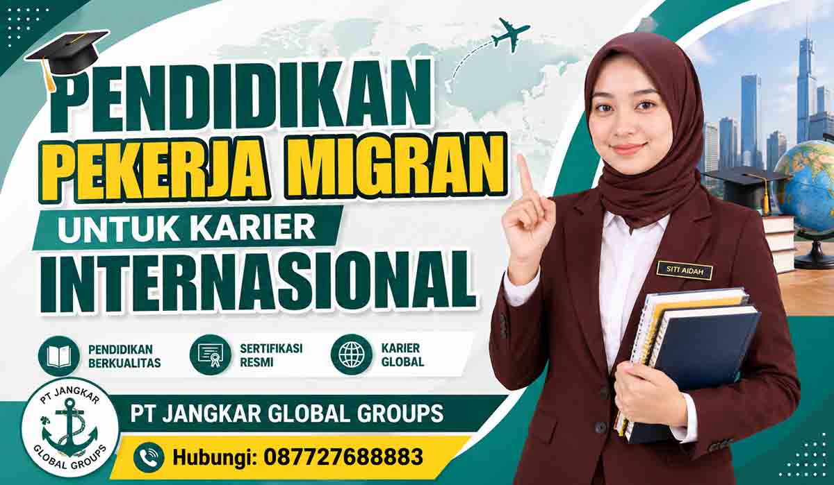 Pendidikan Pekerja Migran untuk Karier Internasional