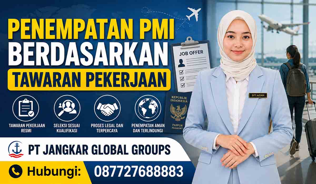 Penempatan PMI Berdasarkan Tawaran Pekerjaan