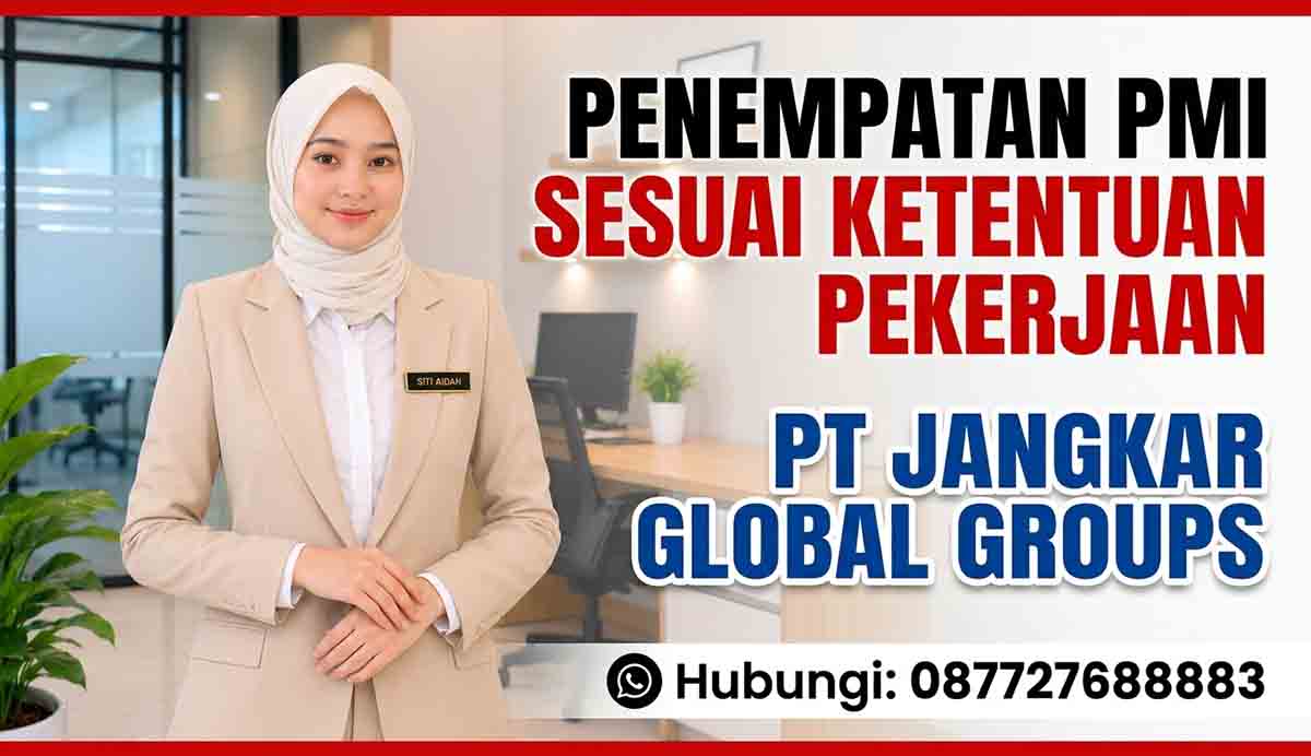 Penempatan PMI Sesuai Ketentuan Pekerjaan