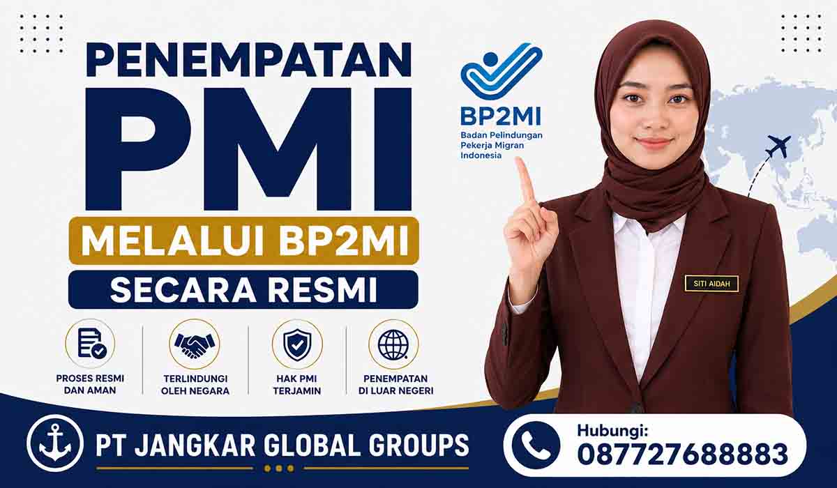 Penempatan PMI melalui BP2MI Secara Resmi