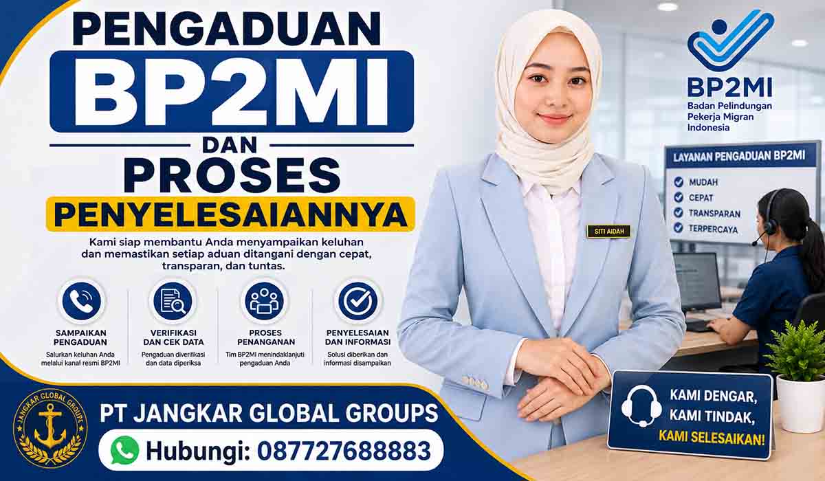 Pengaduan BP2MI dan Proses Penyelesaiannya