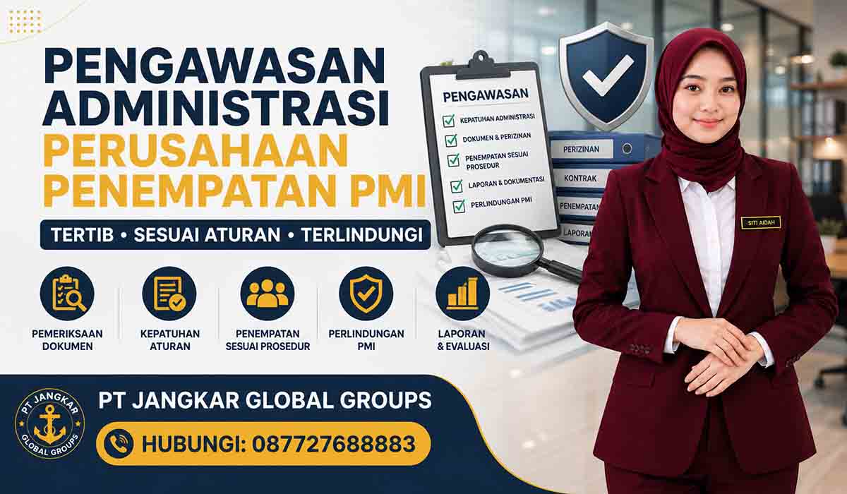 Pengawasan Administrasi Perusahaan Penempatan PMI