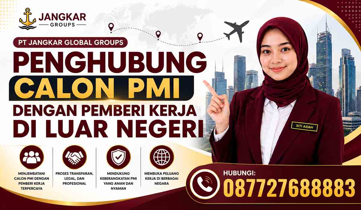 Penghubung Calon PMI dengan Pemberi Kerja di Luar Negeri