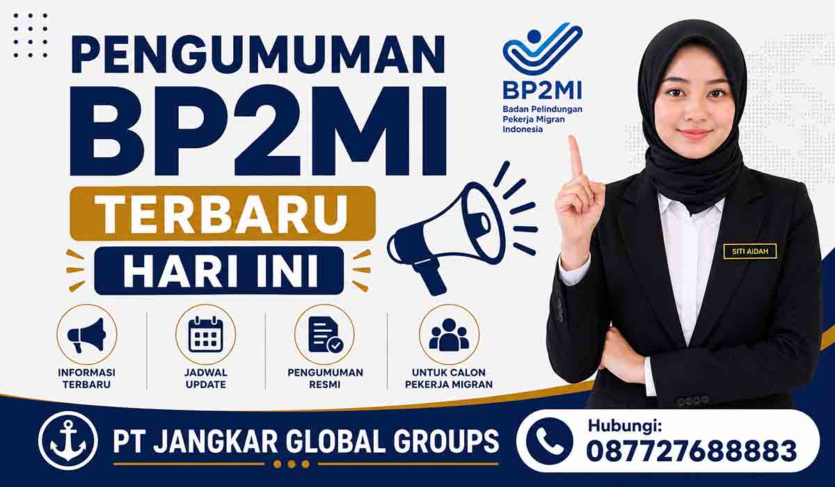 Pengumuman BP2MI Terbaru Hari Ini