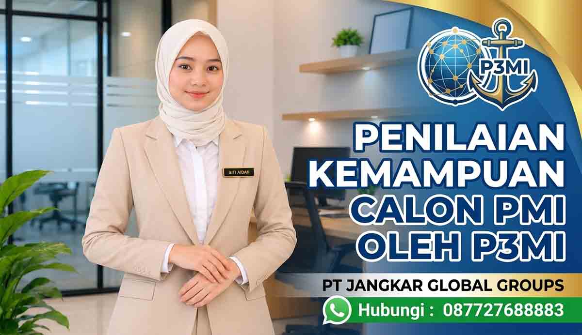Penilaian Kemampuan Calon PMI oleh P3MI