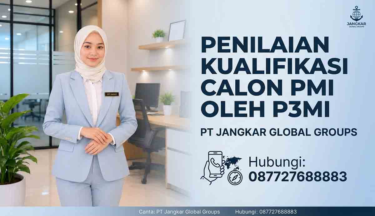 Penilaian Kualifikasi Calon PMI oleh P3MI
