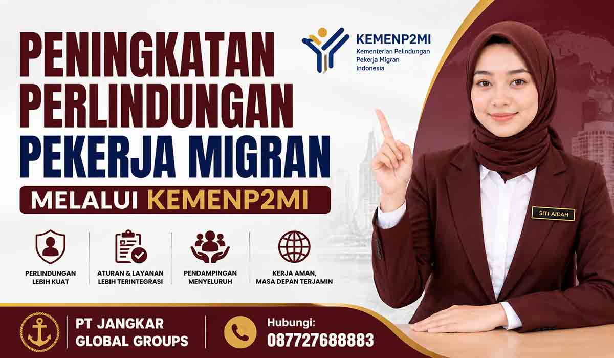 Peningkatan Perlindungan Pekerja Migran melalui KemenP2MI