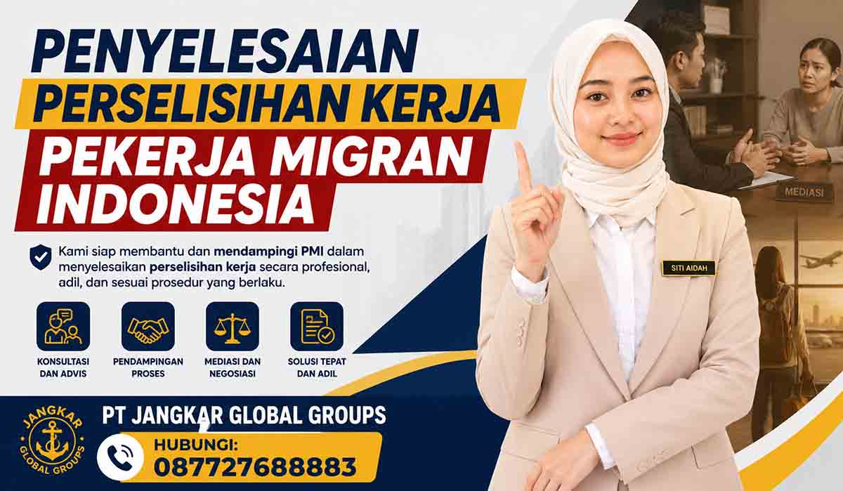 Penyelesaian Perselisihan Kerja Pekerja Migran Indonesia