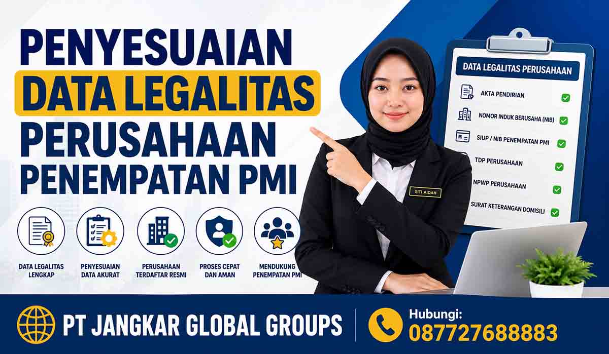 Penyesuaian Data Legalitas Perusahaan Penempatan PMI