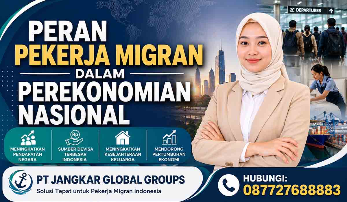 Peran Pekerja Migran dalam Perekonomian Nasional