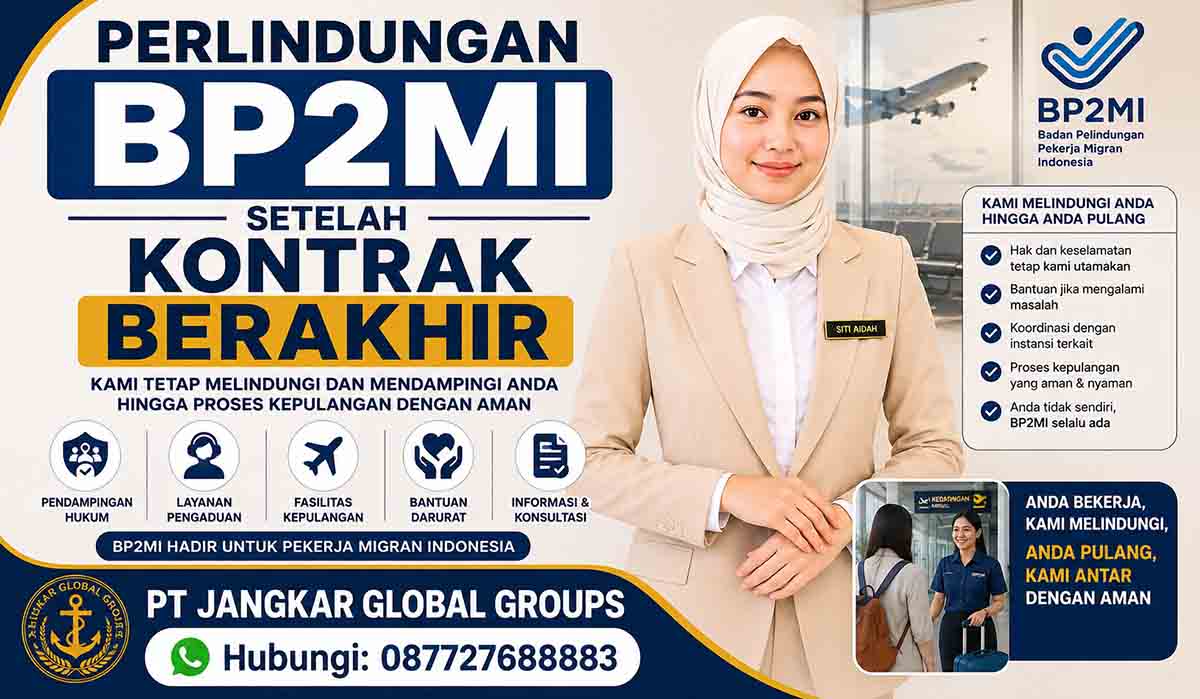 Perlindungan BP2MI Setelah Kontrak Berakhir