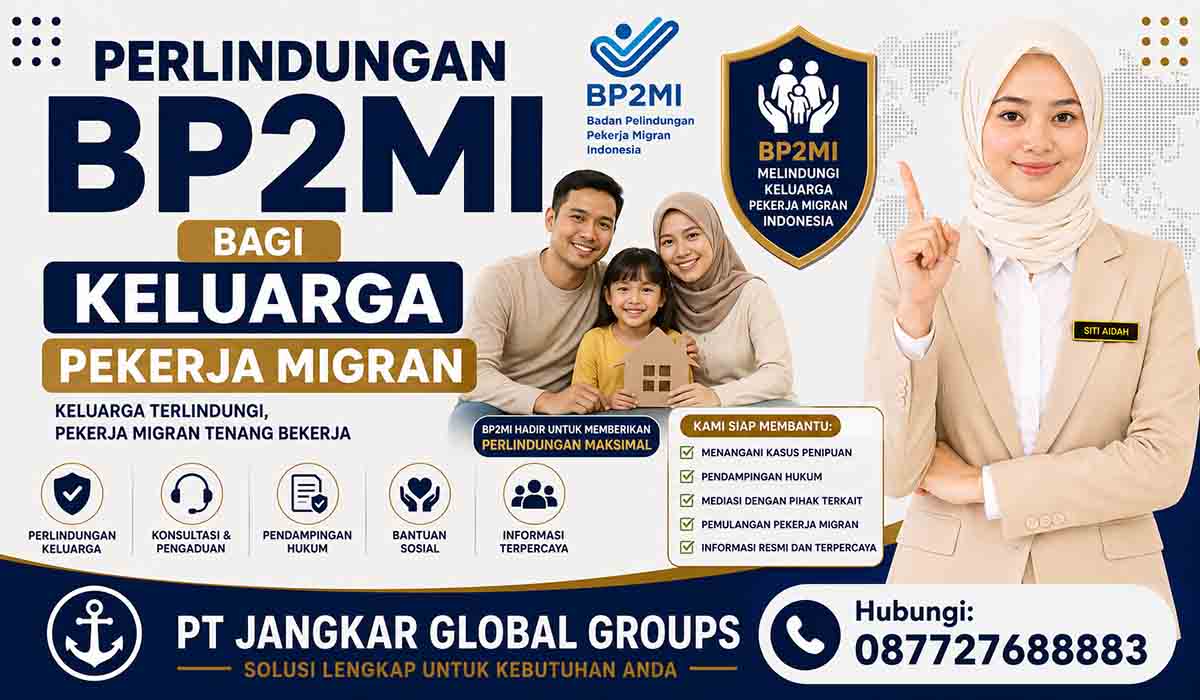 Perlindungan BP2MI bagi Keluarga Pekerja Migran