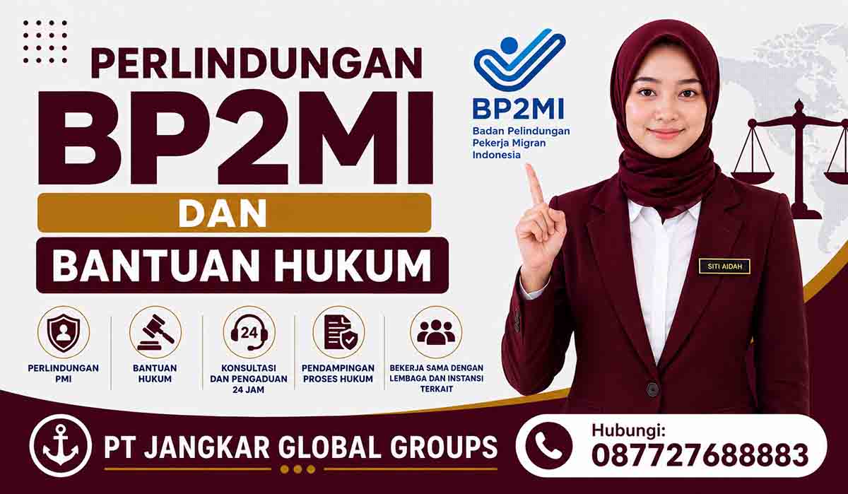 Perlindungan BP2MI dan Bantuan Hukum
