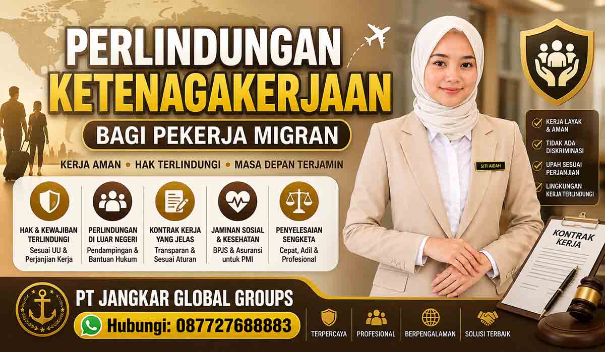Perlindungan Ketenagakerjaan bagi Pekerja Migran