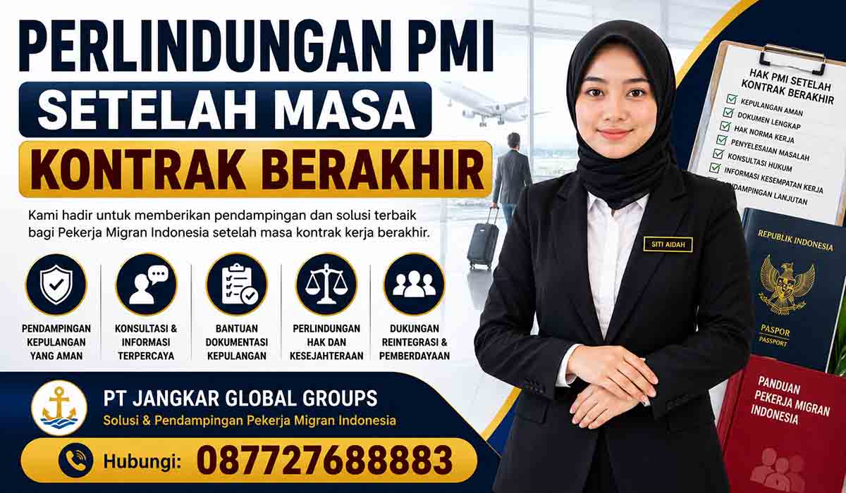 Perlindungan PMI Setelah Masa Kontrak Berakhir