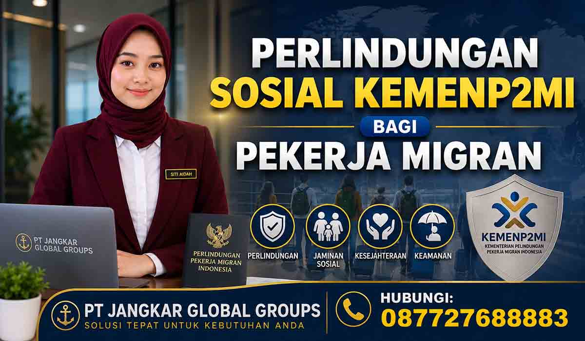 Perlindungan Sosial KemenP2MI bagi Pekerja Migran