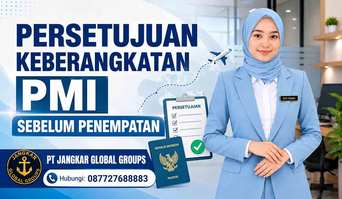 Persetujuan Keberangkatan PMI Sebelum Penempatan